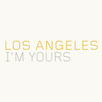 Los Angeles I'm Yours